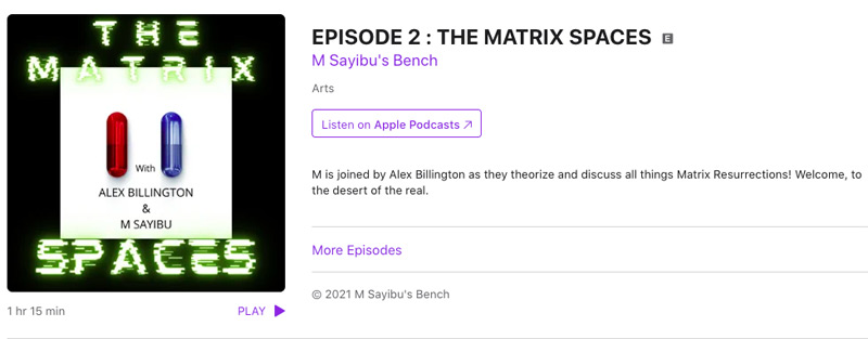 Le podcast Matrix Resurrections avec M Sayibu
