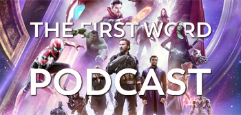 Der erste Wort-Podcast – Avengers: Infinity War