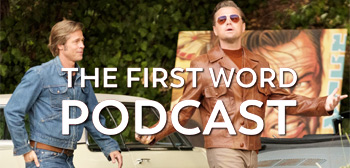 Le podcast du premier mot - Il était une fois à Hollywood